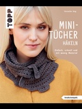 Cover: Mini-T&uuml;cher h&auml;keln (kreativ.kompakt.) - frechverlag GmbH