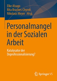 Abbildung von: Personalmangel in der Sozialen Arbeit - Springer VS
