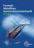 Cover: Formeln Metallbau Konstruktionsmechanik Plus+ - Europa-Lehrmittel