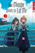 Cover: This Monster Wants to Eat Me 01 - TOKYOPOP GmbH
