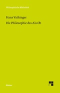 Cover: Die Philosophie des Als Ob - Meiner