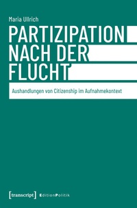 Abbildung von: Partizipation nach der Flucht - transcript