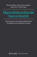 Cover: Digitalit&auml;tsethische Souver&auml;nit&auml;t - transcript
