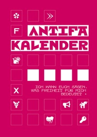 Abbildung von: Antifaschistischer Taschenkalender 2026 - Unrast Verlag