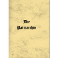 Cover: Die Patriarchin - Katz, C