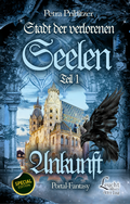 Cover: Stadt der verlorenen Seelen - LeuchtWort Verlag