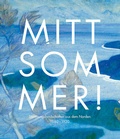 Cover: Mittsommer! - Sandstein Kultur