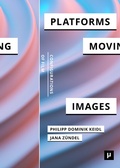Cover: Platforms and the Moving Image - meson press eG