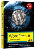 Abbildung von: WordPress 6 - Das Praxisbuch - Sonderauflage - Markt + Technik