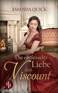 Cover: Die entfesselte Liebe des Viscount - dp DIGITAL PUBLISHERS GmbH