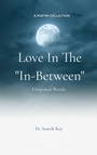 Cover: Love in the ''In-Between" - Libresco Feeds Pvt Ltd