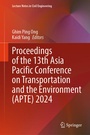 Cover: Proceedings of the 13th Asia Pacific Conference on Transportation and the Environment (APTE) 2024 - Springer
