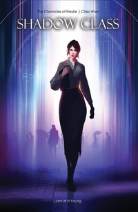Enlarge image Cover: Shadow Class - Liam W H Young