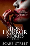 Cover: Short Horror Stories Vol. 2 (Supernatural Suspense Collection, #2) - Scare Street