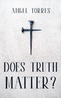 Abbildung von: Does Truth Matter? - Angel Torres