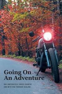 Abbildung von: Going On An Adventure - Christian Faith Publishing, Inc.
