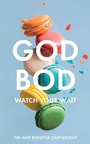 Cover: God Bod - Christian Faith Publishing, Inc.