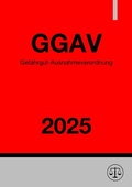 Abbildung von: Gefahrgut-Ausnahmeverordnung - GGAV 2025 - epubli