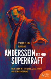 Enlarge image Cover: Anderssein ist eine Superkraft - Fuchs, Monika