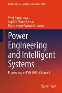 Enlarge image Cover: Power Engineering and Intelligent Systems - Springer
