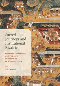 Enlarge image Cover: Sacred Journeys and Institutional Rivalries - Harvard University Press