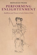 Cover: Performing Enlightenment - Harvard University, Asia Center