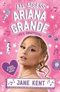 Cover: All Access Ariana Grande 100% Unofficial - Scholastic
