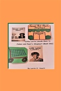 Cover: Little Lorrie Lincoln Goes to James and Pearl's Shopmart (Book One) - Lorrie Hewitt