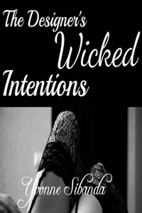 Enlarge image Cover: The Designer's Wicked Intentions - Yvonne Sibanda