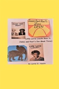 Cover: Little Lorrie Lincoln Goes to James and Pearl's Zoo (Book Three) - Lorrie Hewitt