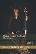 Cover: Bailey Jordan, the Saga Continues - Jennifer Joseph