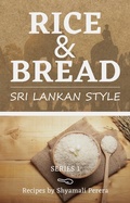 Cover: Rice & Breads Sri Lankan Style (Cooking Sri Lankan Style, #6) - Shyamali Perera