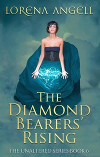 Enlarge image Cover: The Diamond Bearers' Rising (The Unaltered, #6) - Lorena Angell