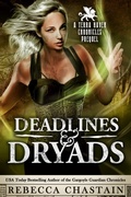 Cover: Deadlines & Dryads: A Terra Haven Chronicles Prequel - Rebecca Chastain