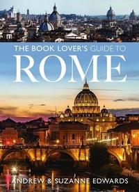 Abbildung von: The Book Lover's Guide to Rome - Pen & Sword Books Ltd