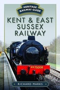 Cover: Kent & East Sussex Railway - Pen & Sword Books Ltd