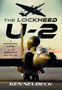 Abbildung von: The Lockheed U-2 - Pen & Sword Books Ltd
