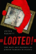 Cover: Looted! - Pen & Sword Books Ltd
