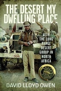 Cover: The Desert My Dwelling Place - Pen & Sword Books Ltd