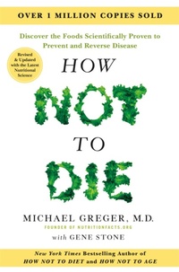 Enlarge image Cover: How Not to Die - Tenth Anniversary Edition - Bluebird