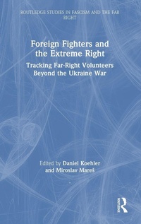 Enlarge image Cover: Foreign Fighters and the Extreme Right - Routledge
