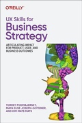 Cover: UX Skills for Business Strategy - O'Reilly