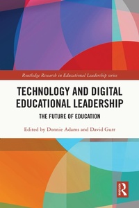 Enlarge image Cover: Technology and Digital Educational Leadership - Routledge