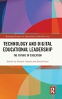 Cover: Technology and Digital Educational Leadership - Routledge