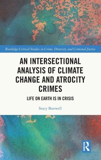 Abbildung von: An Intersectional Analysis of Climate Change and Atrocity Crimes - Routledge