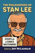 Cover: The Philosophies of Stan Lee - McFarland & Co Inc