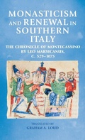 Cover: Monasticism and Renewal in Southern Italy - Manchester University Press