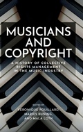 Cover: Musicians and Copyright - Manchester University Press