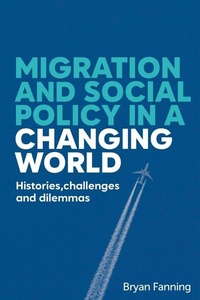 Abbildung von: Migration and Social Policy in a Changing World - Manchester University Press