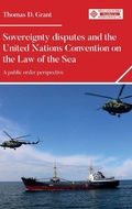 Cover: Sovereignty disputes and the United Nations Convention on the Law of the Sea - Manchester University Press